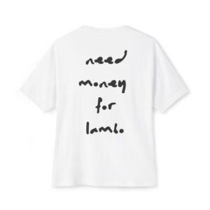 Need Money For Lambo Oversized Tee